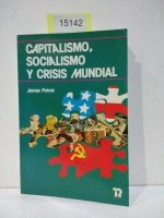 Capitalismo; socialismo y crisis mundial