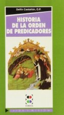 Historia de la Orden de Predicadores