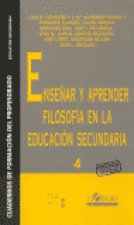 Enseñar y aprender filosofía en la educación secundaria