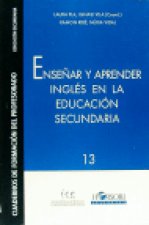 Enseñar y aprender inglés en la educación secundaria