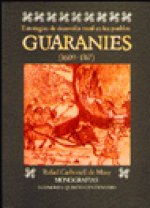 GUARANIES (1609-1767)