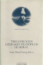 MORAL TRES EJERCICIOS LITERARIO FILOSOFICOS