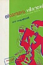 El carnaval Vilanoví, dades per a la seva història
