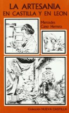 LA ARTESANíA EN CASTILLA Y EN LEóN.