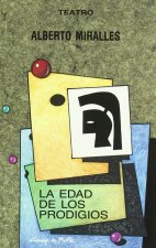 EDAD DE LOS PRODIGIOS, LA