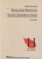 Republicanos y republicanismo en el Sexenio revolucionario