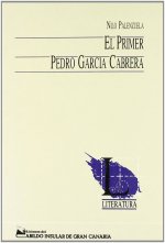 El primer Pedro Garc­a Cabrera