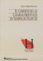 El comercio en las Canarias Orientales en la época de Felipe III