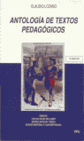 ANTOLOGIA DE TEXTOS PEDAGOGICOS 2ED.