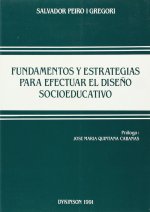 FUNDAMENTOS Y ESTRATEGIAS PARA EFECTUAR EL DISEÑO SOCIOEDUCATIVO.