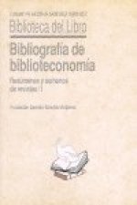 BIBLIOGRAFíA DE BIBLIOTECONOMíA