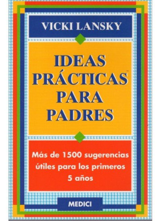 IDEAS PRACTICAS PARA PADRES