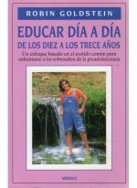 EDUCAR DIA A DIA. DE 10 A LOS 13 AÑOS