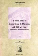 L'ARXIU ANTIC DE SANTA ANNA DE BARCELONA DEL 942 AL 1200