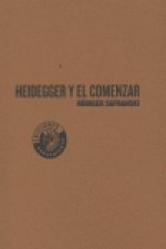 Heidegger y el comenzar