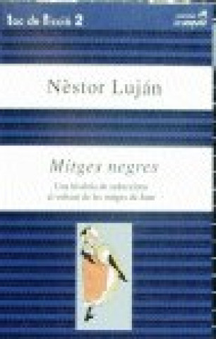 Mitges negres