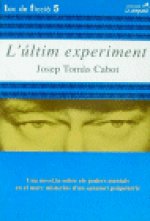 L'ULTIM EXPERIMENT