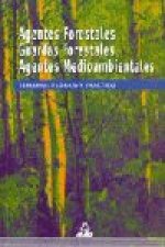 Agentes Forestales, Guardas Forestales, Agentes Medioambientales
