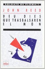 Deu dies que trasbalsaren el món