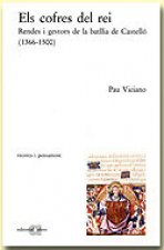 ELS COFRES DEL REI, RENDES I GESTORS DE LA BATLLIA DE CASTELLO (1366-1500)
