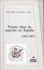 Veinte años de canción en España ( IV tomos)