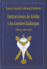 INSTRUCCIONES DE ATISHA Y LOS GUESHES KADAMPAS