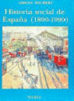 Historia social de España (1800-1990)