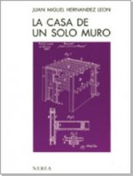 CASA DE UN SOLO MURO,LA