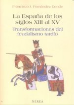 La España de los siglos XIII-XV