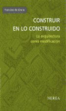 Construir en lo construido