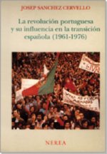 REVOLUCION PORTUGUESA Y SU INFLUEN.1961-1976