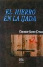 El hierro en la ijada