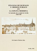 Finanzas municipales y crédito público en la España moderna