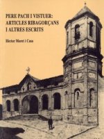 PERE PACH I VISTUER: ARTICLES RIBAGORÇANS I ALTRES ESCRITS