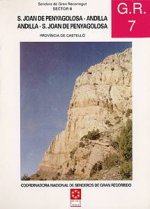 GR7. SECTOR II. ST. JOAN DE PENYAGOLOSA-ANDILLA. SENDERS DE GRAN RECORREGUT