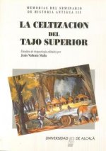 Celtización del Tajo superior, la