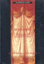 Inventario. Pinturas, dibujos, escenografías, figurines y estampas. I