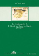 La Configuración de la Ciencia del Suelo en España (1750-1950)