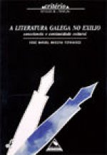 A literatura galega no exilio