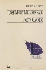 JOSE MARIA MILLARES POETA CANARIO