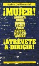 MUJER ATREVETE A DIRIGIR!