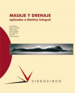 Masaje y drenaje aplicados a estética integral