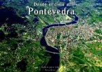 Desde el cielo a Pontevedra