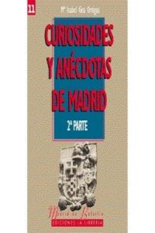 Curiosidades y anécdotas de Madrid II