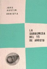 La sobremesa del 15 de Agosto