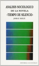 Análisis sociológico de la novela 'Tiempo de silencio'.