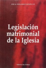 Legislación matrimonial de la Iglesia.