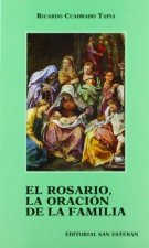 El Rosario, la oración de la familia.