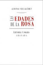LAS EDADES DE LA ROSA.