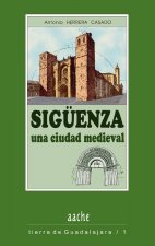 SIGUENZA CIUDAD MEDIEVAL